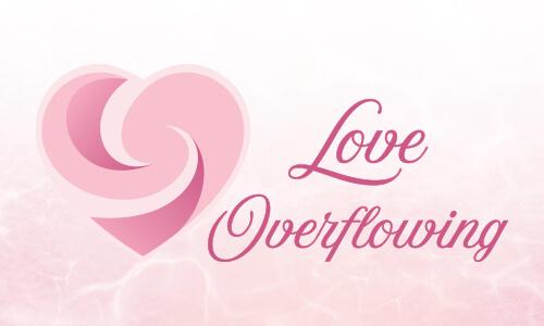 Love Overflowing
